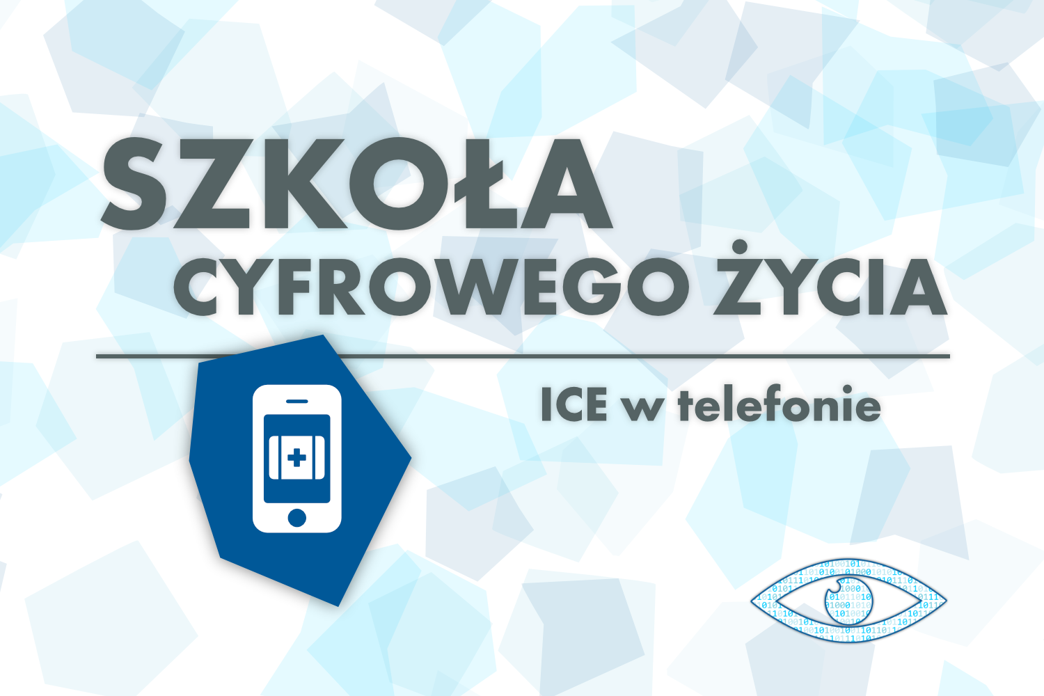 Szkoła Cyfrowego Życia - ICE w telefonie