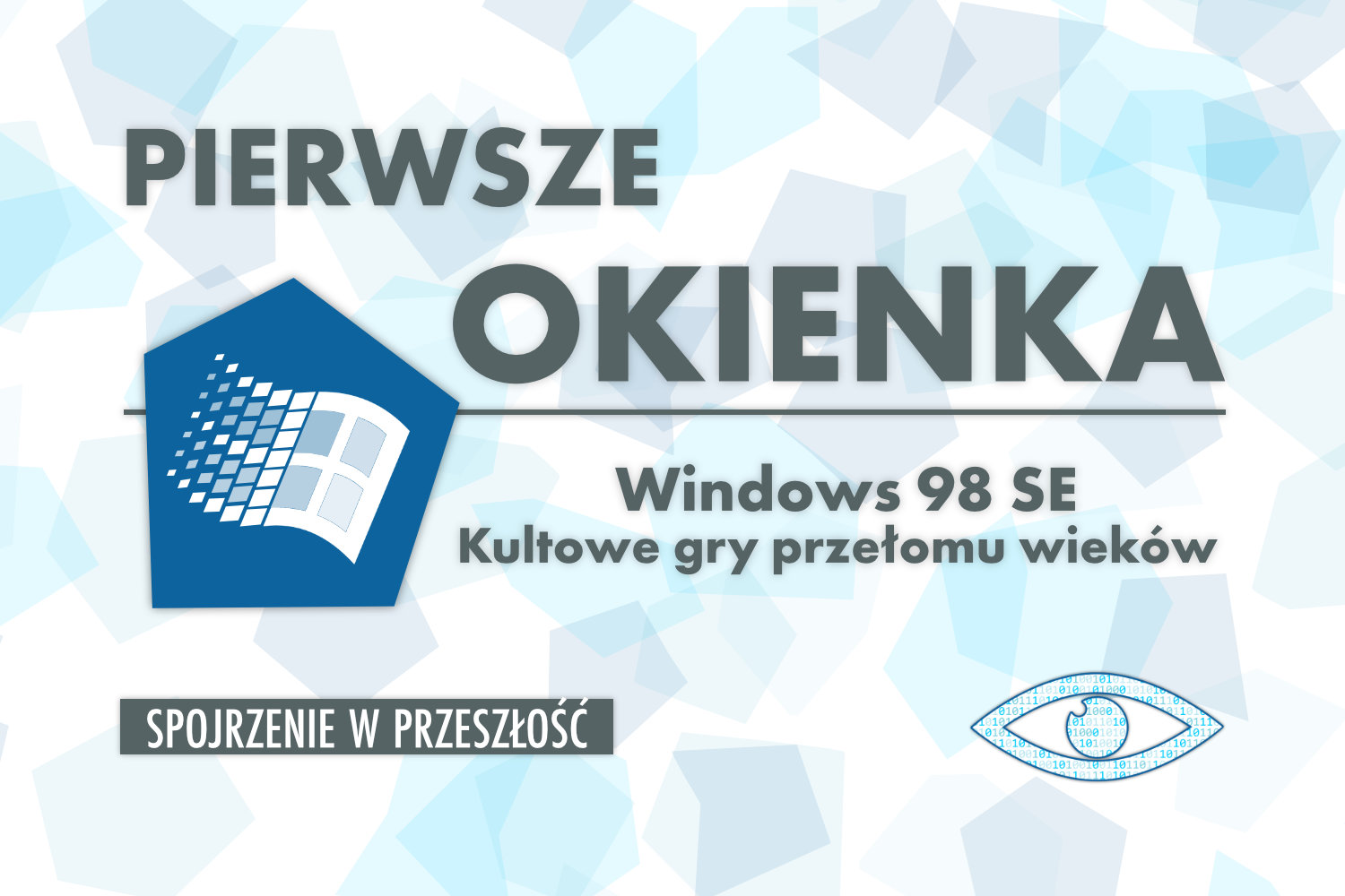 Pierwsze okienka - Windows 98 SE, Kultowe gry przełomu wieków