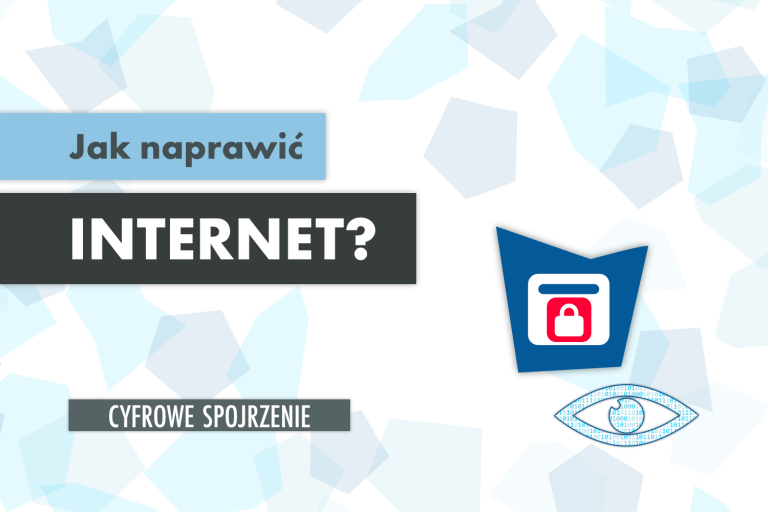 Jak naprawić Internet?